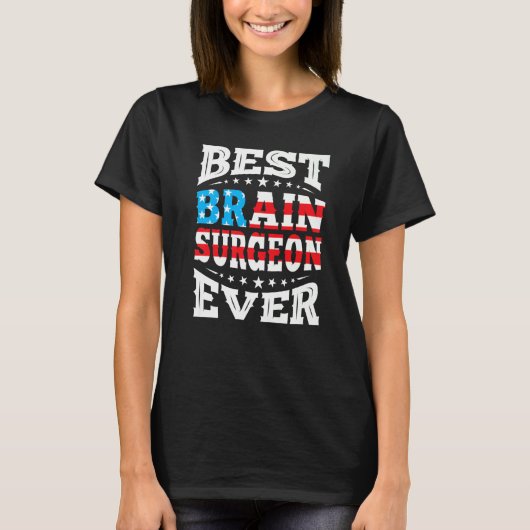 Beste hersenchirurg ooit 4 juli VS Amerika T-shirt (Voorkant)