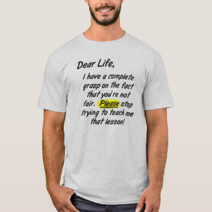 Beste Het Leven Is Niet Eerlijk Hou Op grap t-shir T-shirt