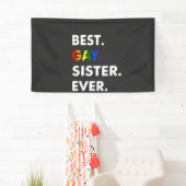 Beste homoseksuele zus ooit grappig LGBT Rainbow P Spandoek (Insitu)