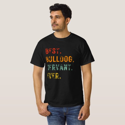 Beste hond Bulldog Pap Servant Ooit Mannen T-shirt (Voorkant volledig)