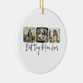 Beste Hond Mam Ooit - Custom 3-Photo Collage Keramisch Ornament (Rechts)
