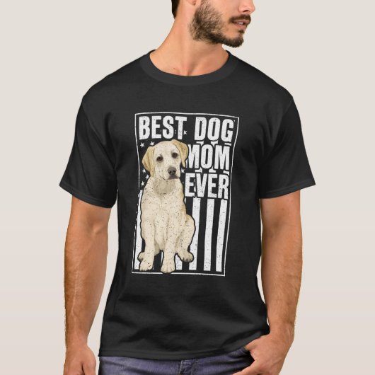 Beste Hond Mam Ooit Gele Labrador Retriever Voor C T-shirt (Voorkant)