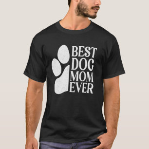 Beste Hond Mama Ooit Puppy Hond Poot Mama Moeders T-shirt