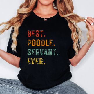 Beste Hond Moeder Dienaar Ooit Poodle Vrouwen T-shirt