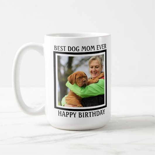 Beste Hond Moeder Ooit - Happy Birthday - Schattig Koffiemok (Links)