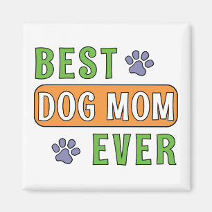 Beste hond-moeder ooit    magneet