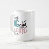 Beste hond moeder ooit met een schattige slapende  koffiemok (Voorkant links)
