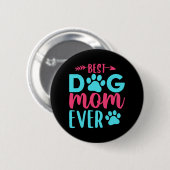 Beste hond Moeder ooit Moeder Ronde Button 5,7 Cm (Voorkant /achterkant)