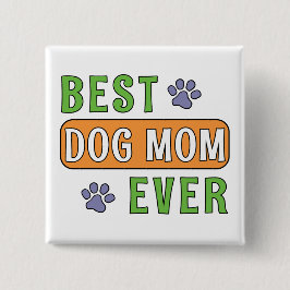 Beste hond-moeder ooit vierkante button 5,1 cm