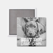 Beste hond papa ooit moderne aangepaste huisdier f magneet (Voorkant / Achterkant)