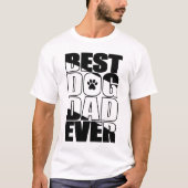 Beste Hond Papa Ooit T-shirt (Voorkant)