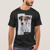 Beste hond papa ooit unieke gepersonaliseerde foto t-shirt (Voorkant)