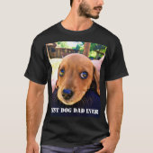 Beste hond vader ooit Foto Puppy Gifts Pet Fun T-shirt (Voorkant)
