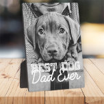 Beste hond vader ooit Modern Aangepast Pet Foto Fotoplaat<br><div class="desc">Dit eenvoudige en klassieke ontwerp is samengesteld uit serif typografie en voegt een douanefoto toe</div>