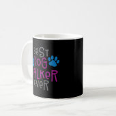 Beste Hond Walker Ooit Grootste Pet Sitter Puppy T Koffiemok (Voorkant links)