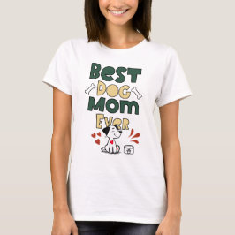 Beste Hondenmoeder ooit - Schattigee Puppy Love De T-shirt