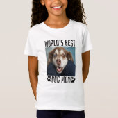 Beste Hondenmoeder van de Wereld T-shirt (Voorkant)