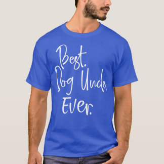 Beste hondenoom ooit cadeau voor Hondenliefhebber  T-shirt