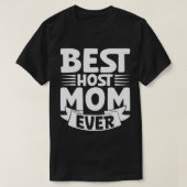 Beste Host Mam ooit Exchange Student Funny Host Ma T-shirt (Design voorkant)