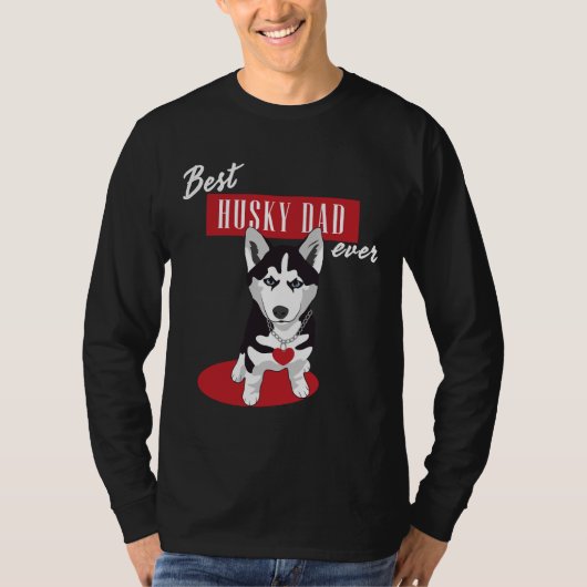 Beste husky vader ooit! t-shirt (Voorkant)