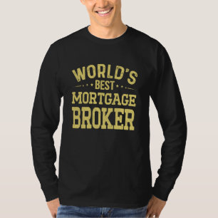 Beste hypotheekmakelaar ter wereld Functie Hypothe T-shirt