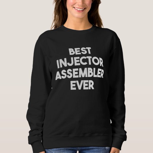Beste Injector Assemblage ooit Trui (Voorkant)