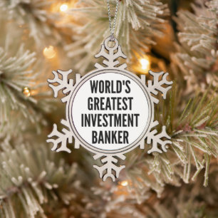 Beste Investeringsbankier ter Wereld Tin Sneeuwvlok Ornament