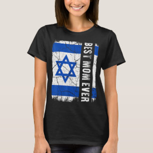 Beste Israëliërs Mam Ooit Israëlische vlag Moederd T-shirt
