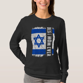 Beste Israëliërs Mam Ooit Israëlische vlag Moederd T-shirt