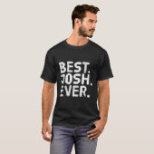 Beste Josh Ooit Grappig Gepersonaliseerde Naam Jok T-shirt (Voorkant volledig)