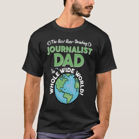 Beste journalist vader in de hele wereld t-shirt (Voorkant)