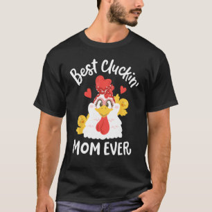 Beste Kakkende Moeder Ooit Grappige Moederdag Kip T-shirt