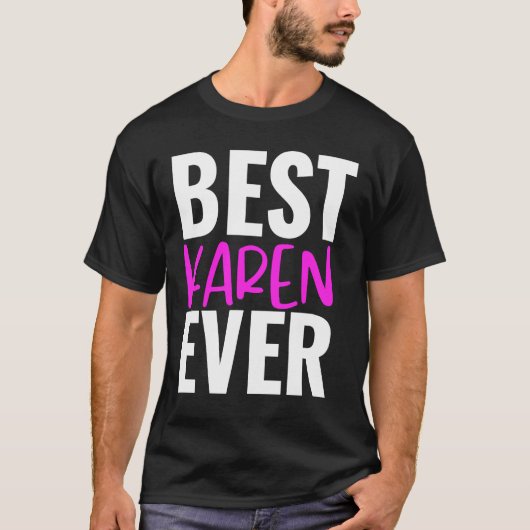 Beste Karen Ever Sarcastic T-shirt (Voorkant)