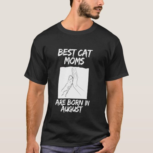 Beste kattenmoeders augustus verjaardag t-shirt (Voorkant)