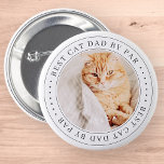 Beste kattevader, foto van Par Classic Eenvoudige  Ronde Button 5,7 Cm<br><div class="desc">Dit eenvoudige en klassieke ontwerp is samengesteld uit serif typografie en voegt een douanefoto toe. "Beste kattevader per auto" omringt het lijst.</div>