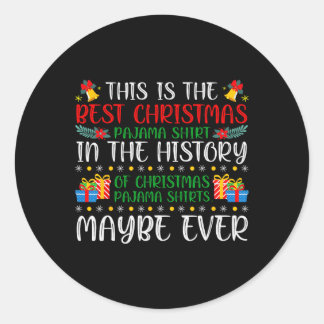 Beste Kerst Pajama Shirt Ooit Xmas Family Funny Ronde Sticker