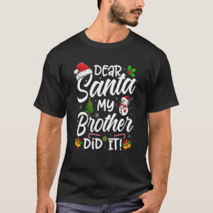 Beste kerstcadeautje, mijn broer... t-shirt