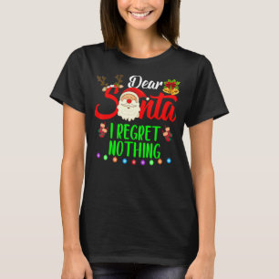 Beste kerstfeestdag, ik betreur niets. t-shirt