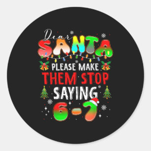 Beste Kerstman 67 Grappige Kerst Stop Met Zes Zeve Ronde Sticker