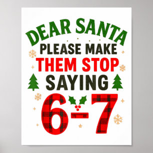 Beste Kerstman 67 Grappige Kerstmis Zes Zeven 6-7 Poster