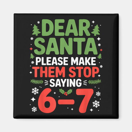 Beste Kerstman 6-7 Grappig 67 Meme Kerstmis Zes Ze Magneet (Voorkant)