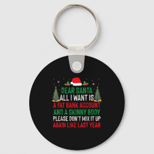 Beste Kerstman, alles wat ik wil is een vet bankre Sleutelhanger