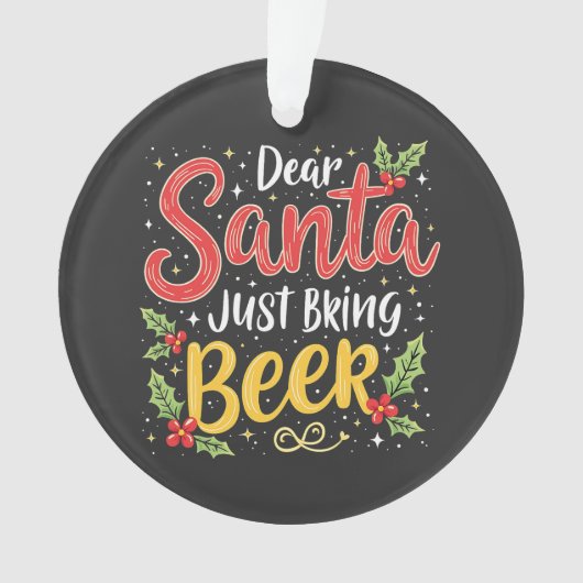 Beste Kerstman, Breng gewoon bier Kerstman Ornament (voorkant)