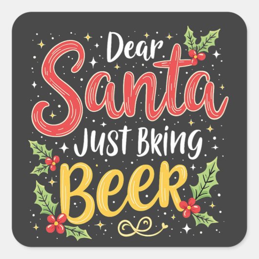 Beste Kerstman, Breng gewoon bier Kerstman Vierkante Sticker (Voorkant)