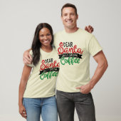 Beste kerstman, breng gewoon koffie t-shirt (Unisex)