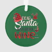 Beste kerstman, breng gewoon wijnsieraad mee ornament (achterkant)