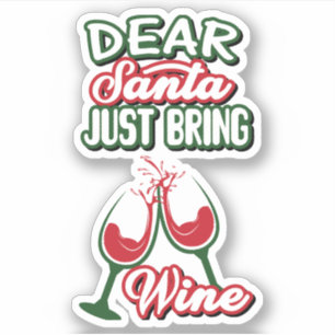 Beste kerstman, breng met Wine Kerstmis Drink Kers Sticker