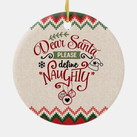 Beste kerstman, Define Naughty - Grappig kerstfees Keramisch Ornament (Achterkant)
