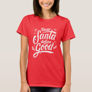 Beste Kerstman Definieer Goed T-shirt