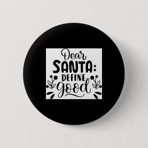 Beste Kerstman Definieer Goed T Shirt  Ronde Button 5,7 Cm